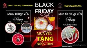 Black Friday 2025: Mua Yến Sào – Tặng Ngọc Trai | Yến sào Ngọc Tâm